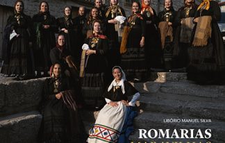 Romarias Maravilhas de Portugal, Vol. I – Meu Querido Mês de Agosto / August Pilgrimages – Wonders of Portugal
